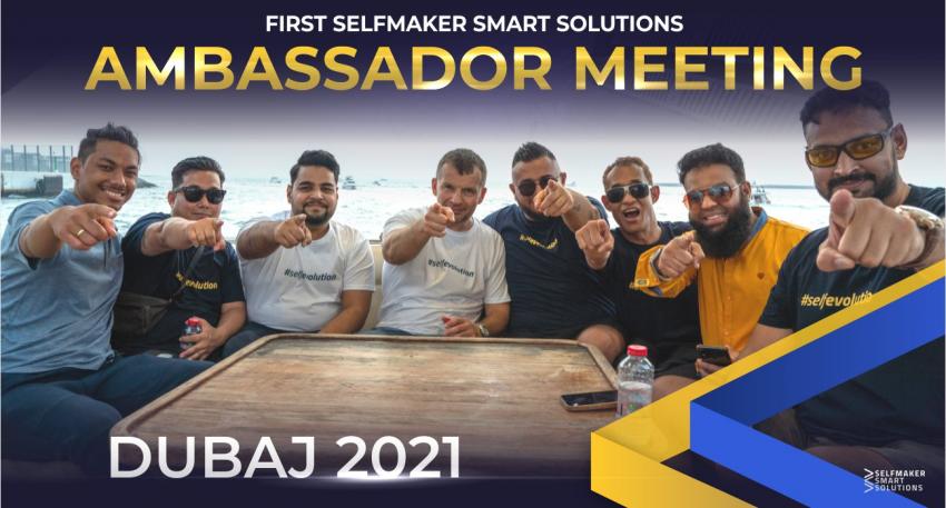 First SelfMaker Smart Solutions Ambassadors' Meeting